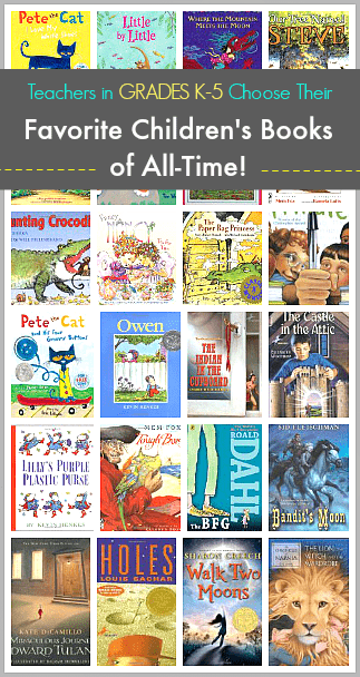 Teachers in Grades K-5 Choose Their Favorite Books of All-Time~ buggyandbuddy.com