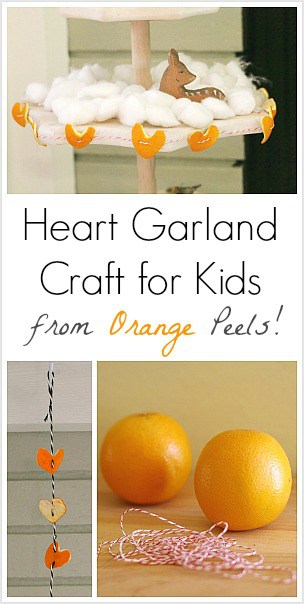 Heart Garland Made from Orange Peels (Craft for Kids) ~ Buggy and Buddy