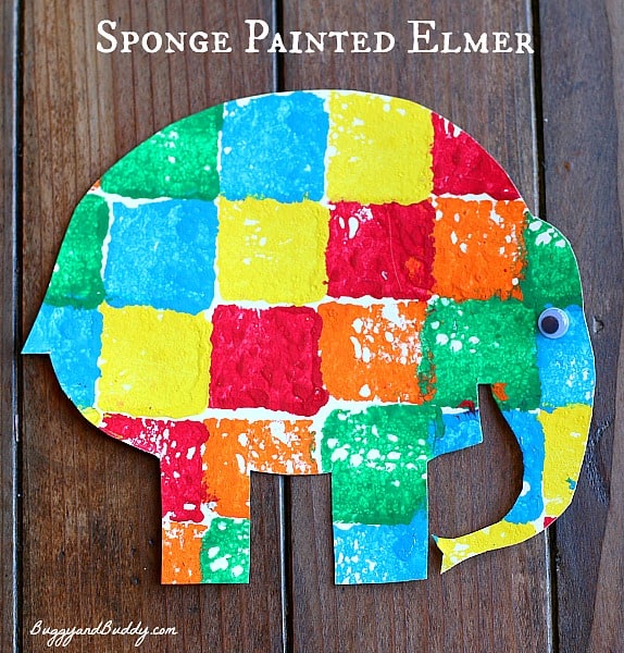 Sponge Painted Elmer the Elephant: Art for Kids~ Buggy and Buddy