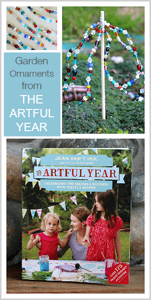 Making Beaded Garden Ornaments from Jean Van't Hul's, The Artful Year