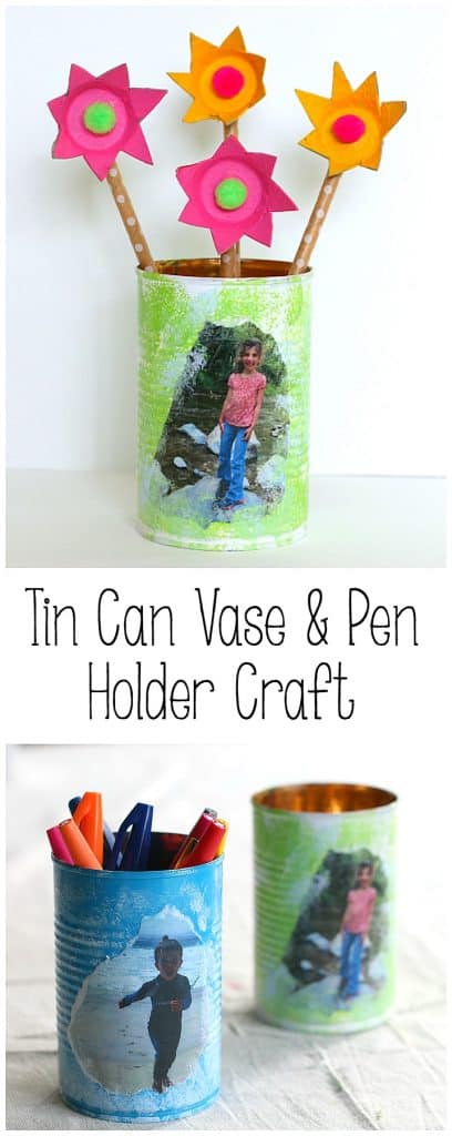 tin can craft for kids: pencil cup or vase for mother's day and father's day